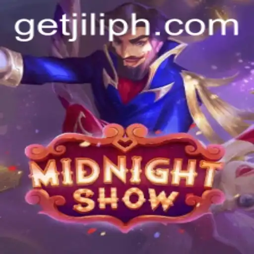 MidnightShow: Exploring the Thrilling World of Get JILI