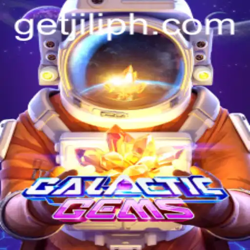 Exploring the Cosmic Adventure of GalacticGems and How to Get JILI